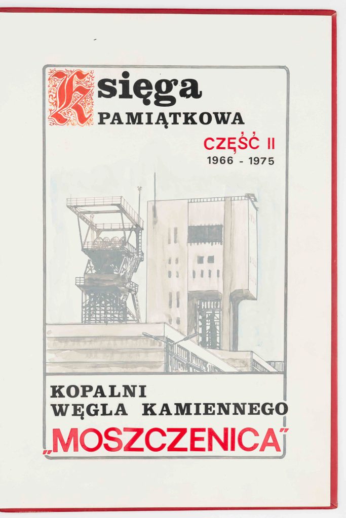 Księga pamiątkowa KWK Moszczenica [1966-1975] – część B