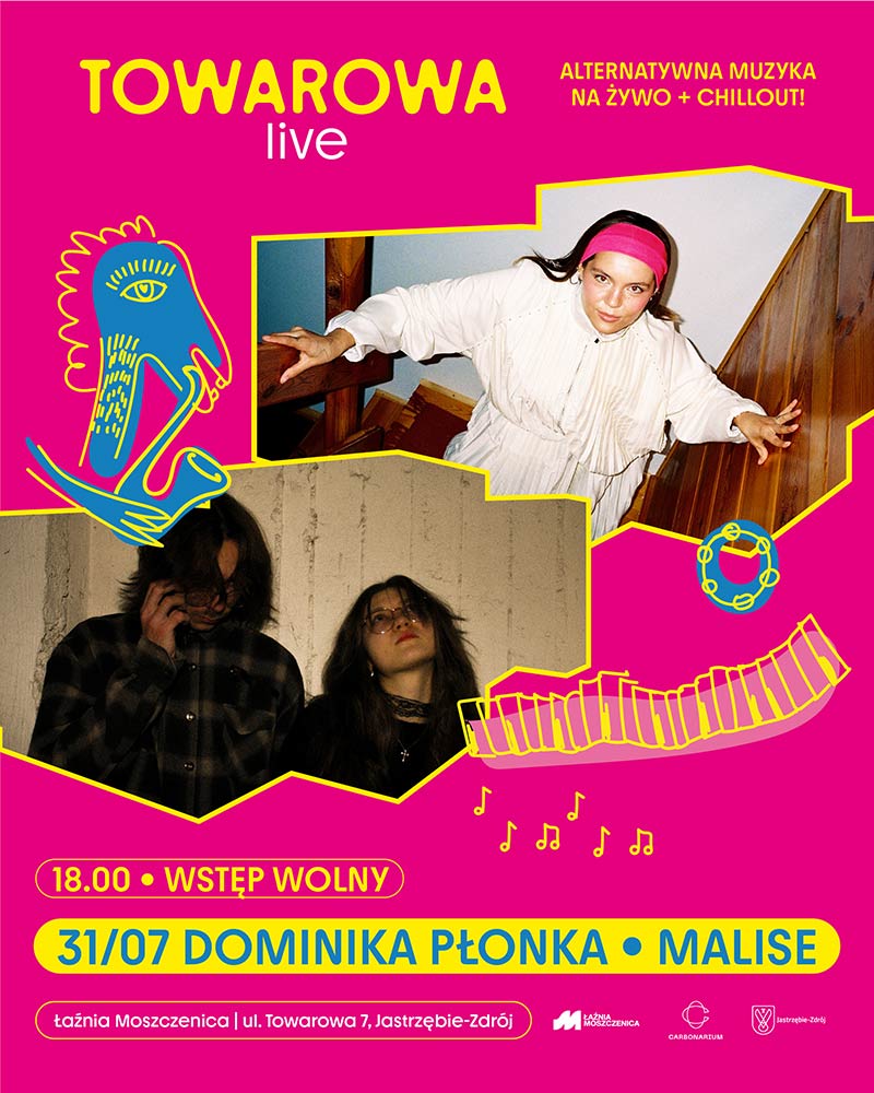 Towarowa Live: Dominika Płonka i Malise - plakat.